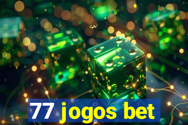 77 jogos bet