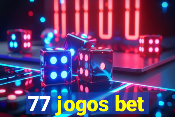 77 jogos bet