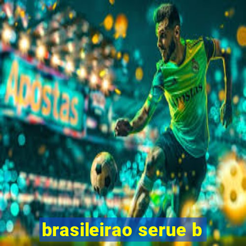 brasileirao serue b