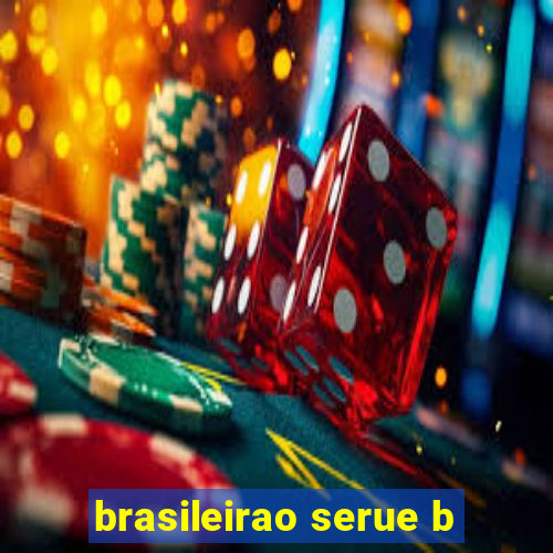 brasileirao serue b