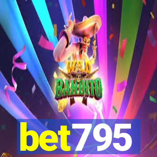 bet795