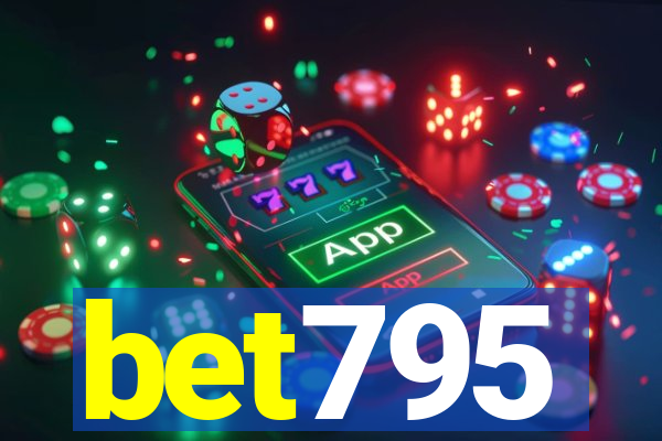 bet795
