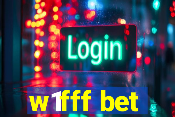 w1fff bet