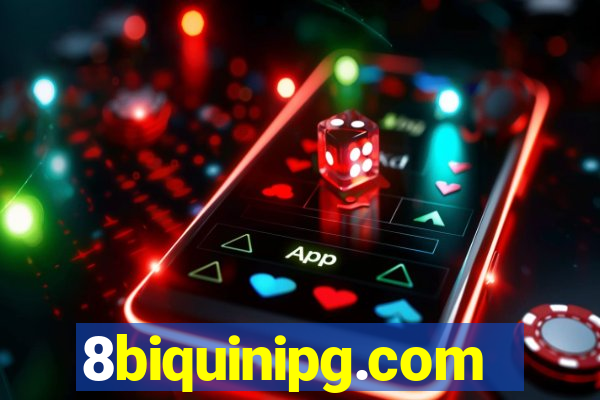 8biquinipg.com