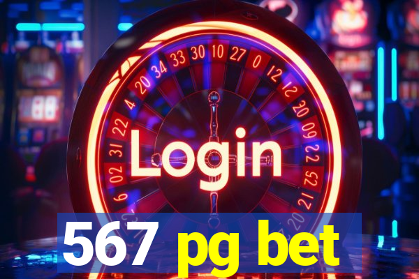 567 pg bet