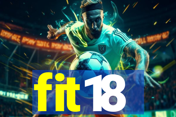 fit18