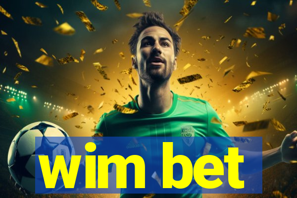 wim bet