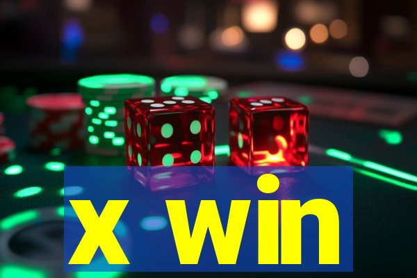 x win