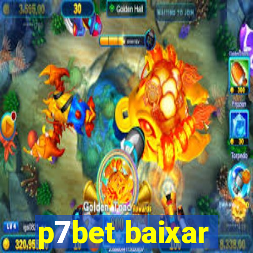 p7bet baixar