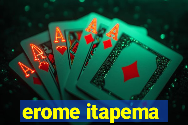 erome itapema