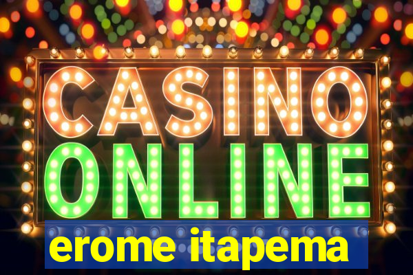 erome itapema