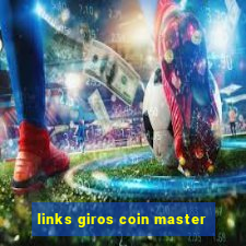 links giros coin master