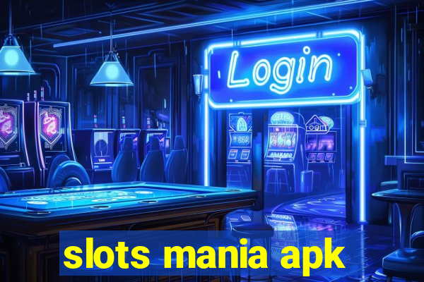 slots mania apk