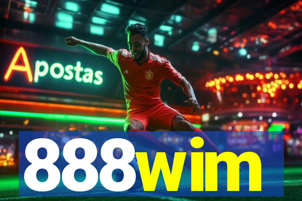 888wim