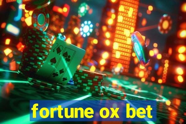 fortune ox bet