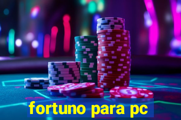 fortuno para pc