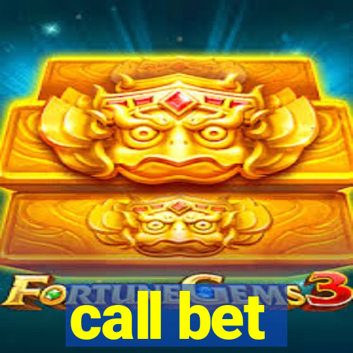 call bet