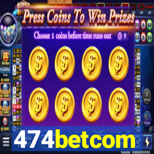 474betcom