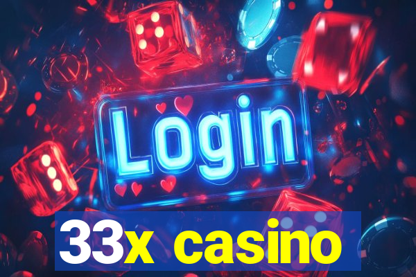 33x casino