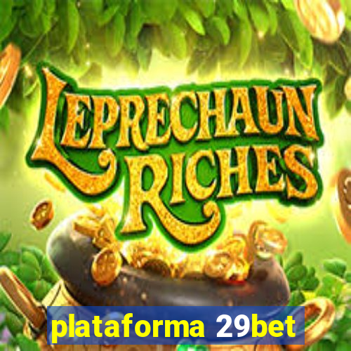 plataforma 29bet