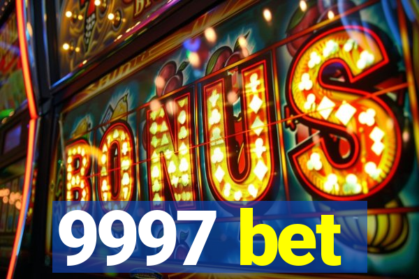 9997 bet