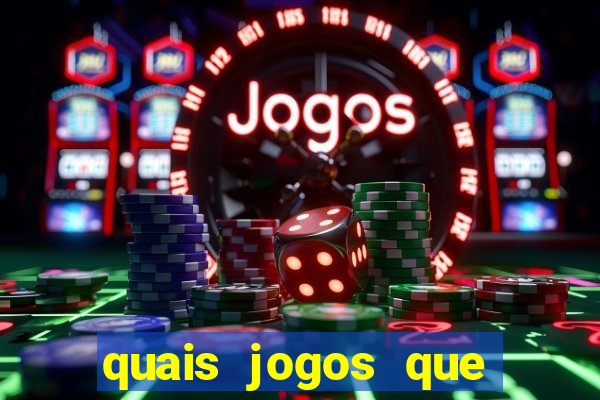 quais jogos que paga dinheiro de verdade