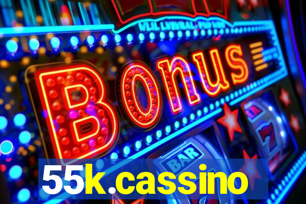 55k.cassino