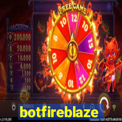 botfireblaze