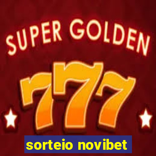 sorteio novibet