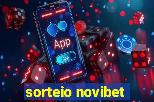 sorteio novibet