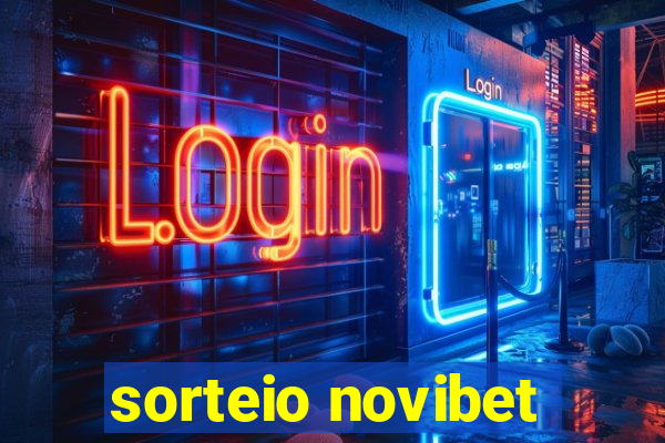 sorteio novibet