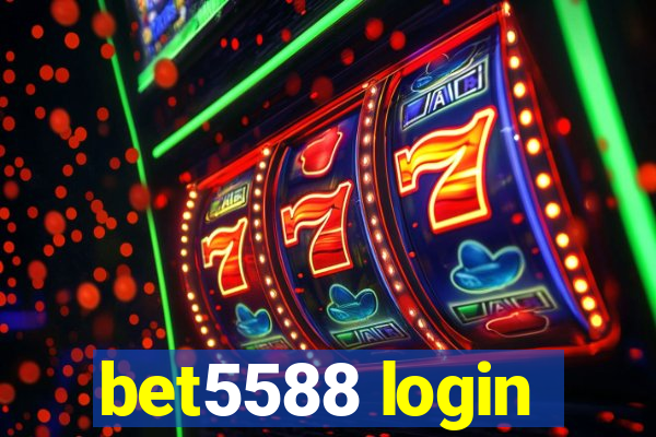 bet5588 login