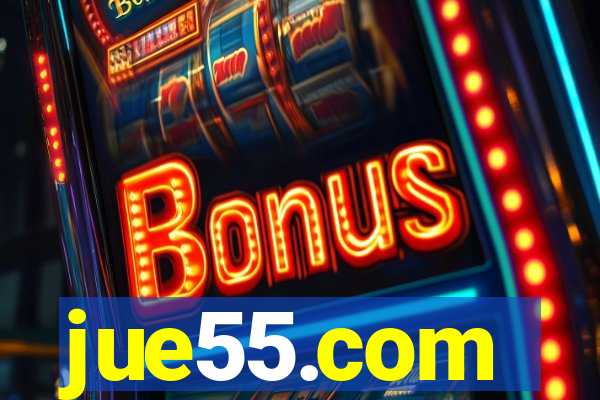 jue55.com