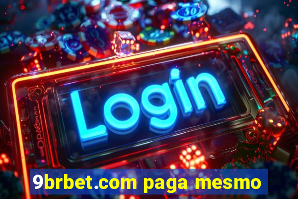9brbet.com paga mesmo