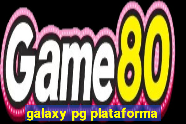 galaxy pg plataforma