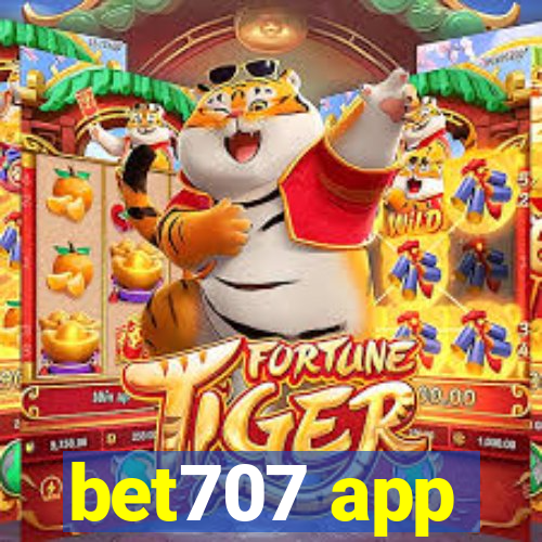 bet707 app