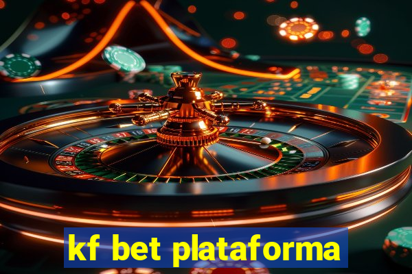 kf bet plataforma
