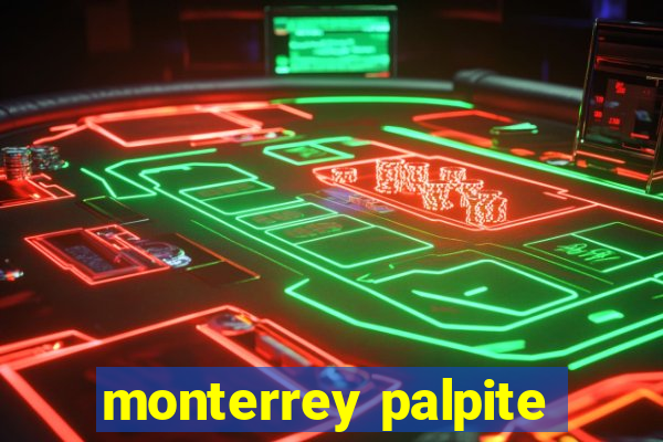 monterrey palpite