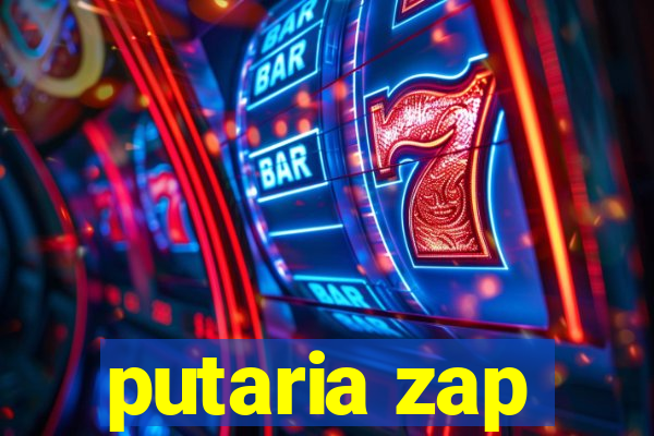 putaria zap