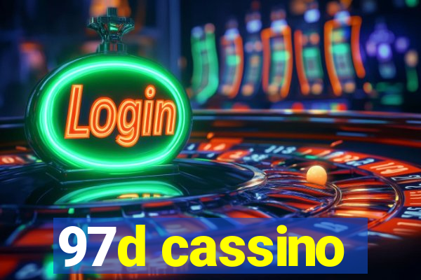 97d cassino