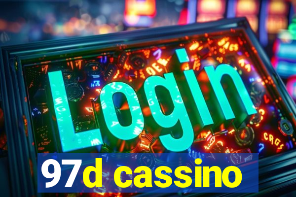 97d cassino