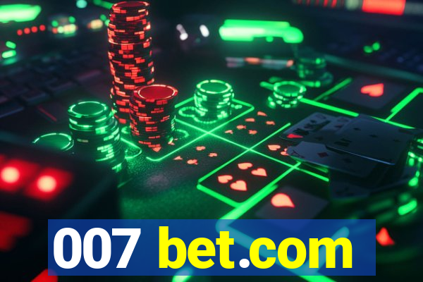 007 bet.com