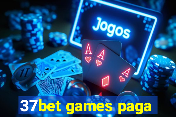 37bet games paga