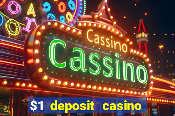 $1 deposit casino 2018 nz