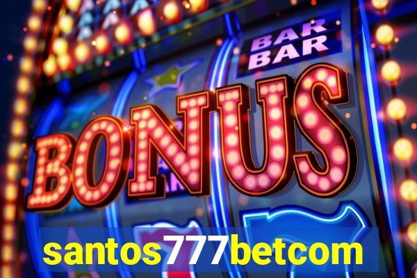 santos777betcom