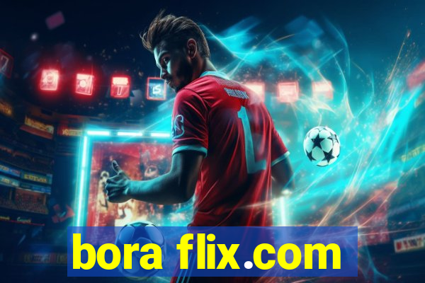 bora flix.com