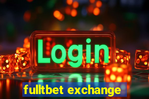 fulltbet exchange