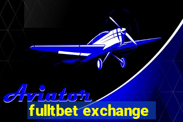 fulltbet exchange