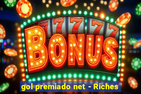 gol premiado net - Riches