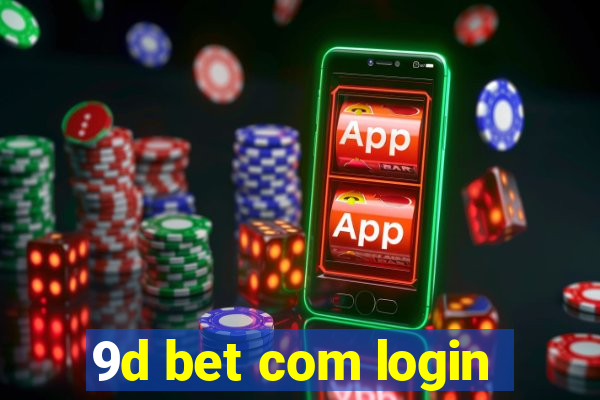 9d bet com login